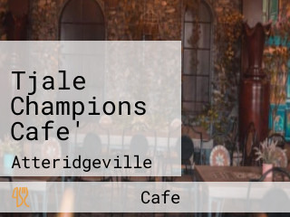 Tjale Champions Cafe'