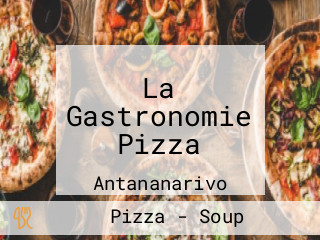 La Gastronomie Pizza