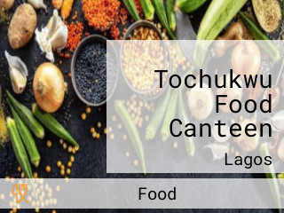Tochukwu Food Canteen