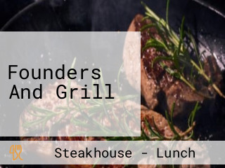 Founders And Grill