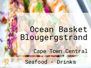 Ocean Basket Blougergstrand