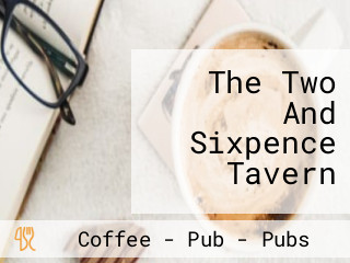 The Two And Sixpence Tavern