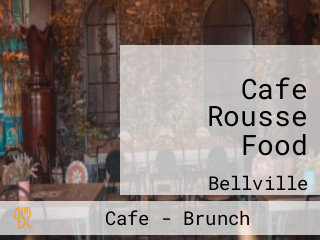 Cafe Rousse Food