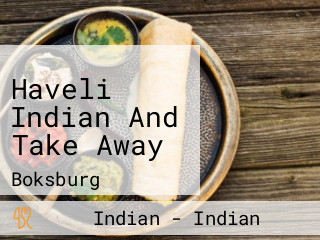 Haveli Indian And Take Away