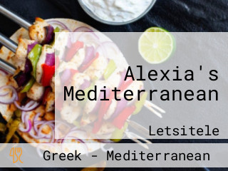 Alexia's Mediterranean