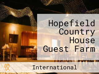 Hopefield Country House Guest Farm
