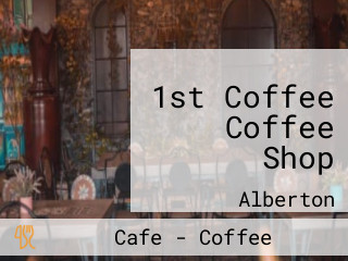 1st Coffee Coffee Shop