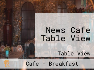 News Cafe Table View