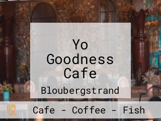 Yo Goodness Cafe