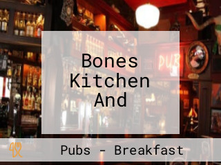 Bones Kitchen And