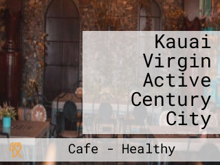 Kauai Virgin Active Century City