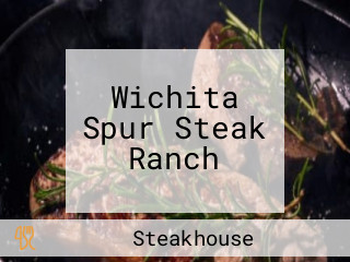 Wichita Spur Steak Ranch