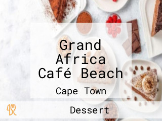 Grand Africa Café Beach