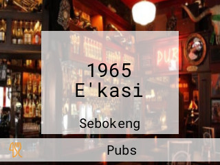 1965 E'kasi