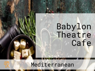 Babylon Theatre Cafe