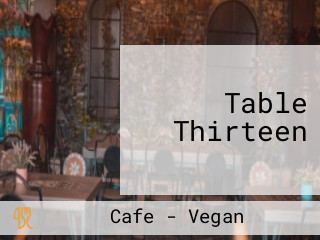 Table Thirteen