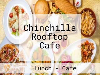 Chinchilla Rooftop Cafe