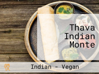 Thava Indian Monte