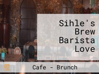 Sihle's Brew Barista Love