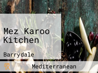Mez Karoo Kitchen