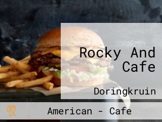 Rocky And Cafe
