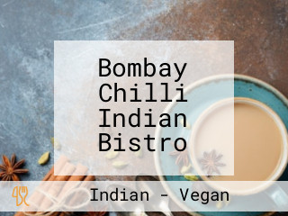 Bombay Chilli Indian Bistro