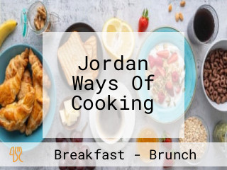 Jordan Ways Of Cooking