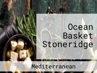 Ocean Basket Stoneridge