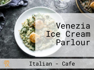 Venezia Ice Cream Parlour
