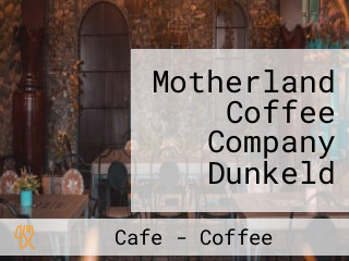 Motherland Coffee Company Dunkeld