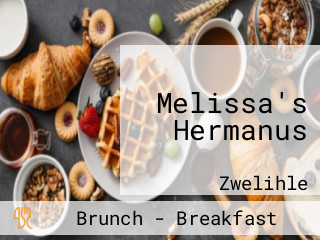 Melissa's Hermanus