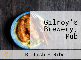 Gilroy’s Brewery, Pub