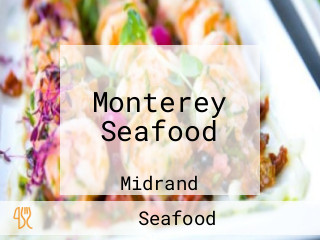 Monterey Seafood