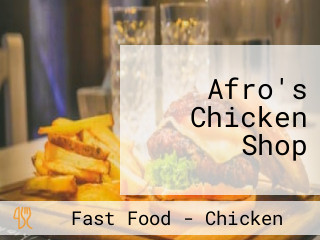 Afro's Chicken Shop