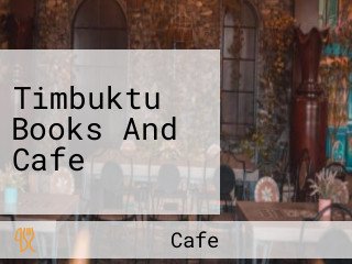 Timbuktu Books And Cafe
