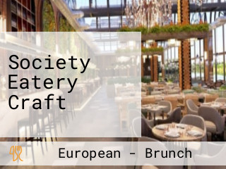 Society Eatery Craft