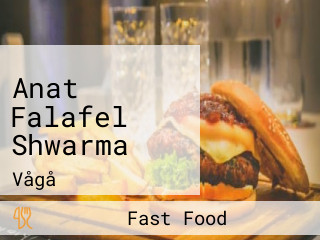 Anat Falafel Shwarma