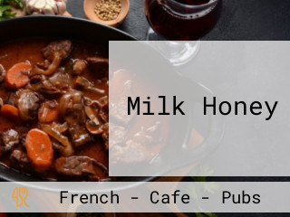 Milk Honey