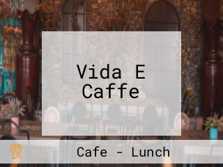 Vida E Caffe