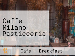 Caffe Milano Pasticceria