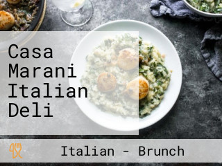 Casa Marani Italian Deli