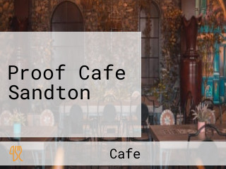 Proof Cafe Sandton