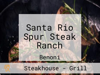 Santa Rio Spur Steak Ranch