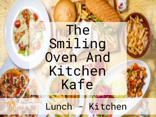 The Smiling Oven And Kitchen Kafe