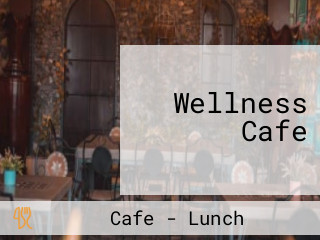 Wellness Cafe