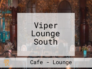 Viper Lounge South