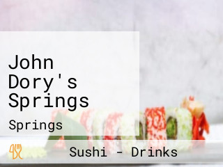John Dory's Springs
