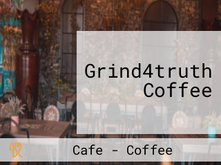 Grind4truth Coffee