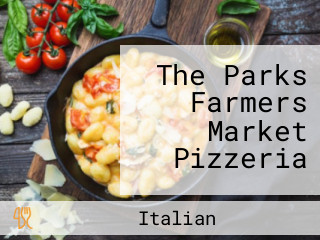 The Parks Farmers Market Pizzeria