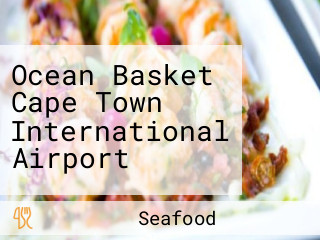 Ocean Basket Cape Town International Airport